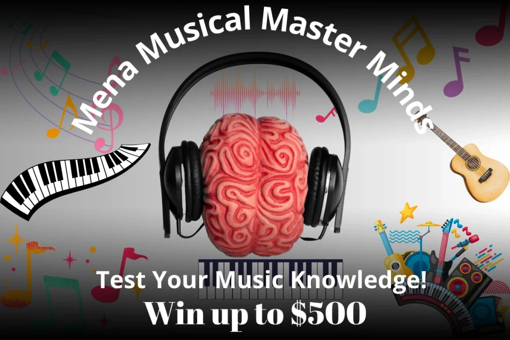 Mena Musical Master Minds – Test Your Music Knowledge! Win up to $500